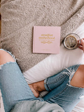 Load image into Gallery viewer, Steadfast Motherhood | Devotional