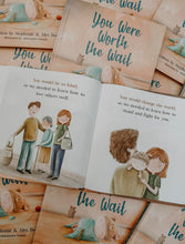 Load image into Gallery viewer, You Were Worth the Wait Children's Book