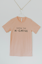 Load image into Gallery viewer, Show the Negative Tee