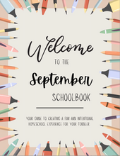 Load image into Gallery viewer, September Schoolbook- Toddler Homeschool Guide
